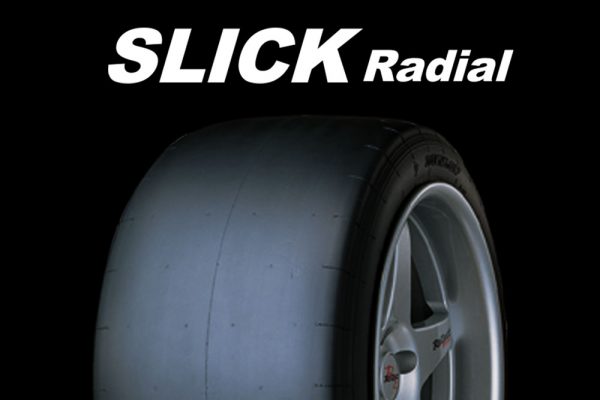 SLICK Radial スリックタイヤ
